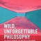 Wild, Unforgettable Philosophy: In Early Works of Walter Benjamin