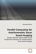 Parallel Computing for Interferometric Sonar Based Imaging foto