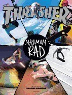 Maximum Rad: The Iconic Covers of Thrasher Magazine foto