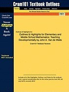 Outlines &amp;amp; Highlights for Elementary and Middle School Mathematics: Teaching Developmentally by John A. Van de Walle foto