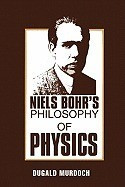 Niels Bohr&amp;#039;s Philosophy of Physics foto