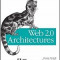 Web 2.0 Architectures