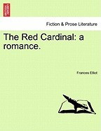 The Red Cardinal: A Romance. foto