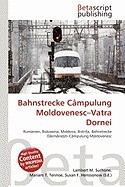 Bahnstrecke Campulung Moldovenesc-Vatra Dornei foto
