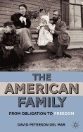 The American Family: From Obligation to Freedom foto