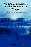Manipulating Science for the Promotion of Viagra - Evidence from foto