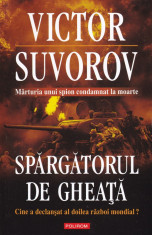 Victor Suvorov - Spargatorul de gheata - 449087 foto