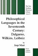 Philosophical Languages in the Seventeenth Century: Dalgarno, Wilkins, Leibniz foto