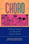 Choro: A Social History of a Brazilian Popular Music [With CD] foto