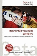 Bahnunfall Von Halle (Belgien) foto