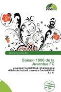 Saison 1906 de La Juventus FC foto