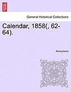 Calendar, 1858(, 62-64). foto