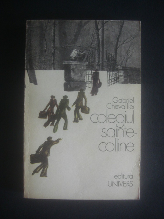 GABRIEL CHEVALLIER - COLEGIUL SAINTE-COLLINE