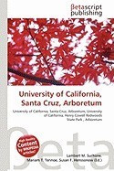 University of California, Santa Cruz, Arboretum foto