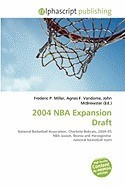 2004 NBA Expansion Draft foto