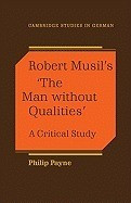 Robert Musil&amp;#039;s &amp;#039;The Man Without Qualities&amp;#039;: A Critical Study foto