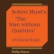 Robert Musil&#039;s &#039;The Man Without Qualities&#039;: A Critical Study