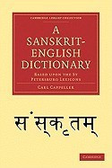 A Sanskrit-English Dictionary: Based Upon the St Petersburg Lexicons foto