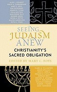 Seeing Judaism Anew: Christianity&amp;#039;s Sacred Obligation foto
