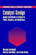 Catalyst Design: Optimal Distribution of Catalyst in Pellets, Reactors, and Membranes foto