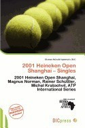 2001 Heineken Open Shanghai - Singles foto