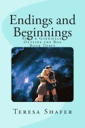 Endings and Beginnings: Xena &amp;amp; Gabrielle, Outside the Box Book Three foto