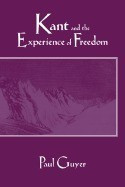 Kant and the Experience of Freedom: Essays on Aesthetics and Morality foto