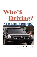 Who&amp;#039;$ Driving?: We the People? foto