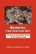 Memories from Brazilian Hell: The Saga of the Almeida Family in the Garden of Eden foto