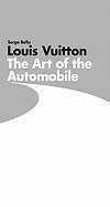 Louis Vuitton: The Art of the Automobile foto