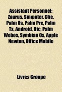 Assistant Personnel: Zaurus, Simputer, Clie, Palm OS, Android, Palm Pre, Palm TX, HP Webos, iPod Touch, Htc, Symbian OS, Bada, Apple Newton foto