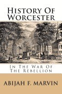 History of Worcester: In the War of the Rebellion foto