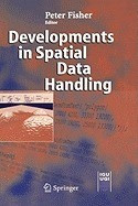 Developments in Spatial Data Handling: 11th International Symposium on Spatial Data Handling foto