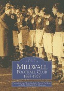 Millwall Football Club 1885-1939 foto