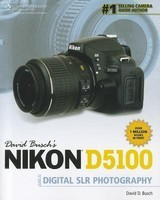 David Busch&amp;#039;s Nikon D5100 Guide to Digital SLR Photography foto