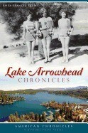 Lake Arrowhead Chronicles foto