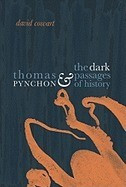 Thomas Pynchon &amp;amp; the Dark Passages of History foto