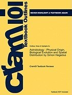 Studyguide for Astrobiology: Physical Origin, Biological Evolution and Spatial Distribution by Simon Hegedus, ISBN 9781607412908 foto