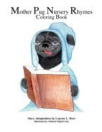 Mother Pug Nursery Rhymes Coloring Book foto