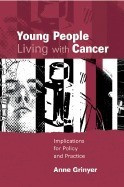 Young People Living with Cancer: Implications for Policy and Practice foto