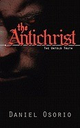 The Antichrist the Untold Truth foto