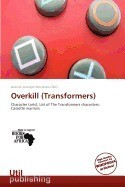 Overkill (Transformers) foto