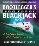 Bootlegger&amp;#039;s 200 Proof Blackjack: A Survival Guide for Playing the Tables foto