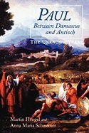 Paul Between Damascus and Antioch: The Unknown Years foto