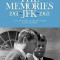 The Memories: JFK 1961-1963