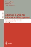 Advances in Web-Age Information Management: Third International Conference, Waim 2002, Beijing, China, August 11-13, 2002. Proceedings foto