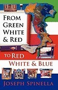 From Green White and Red to Red White and Blue foto