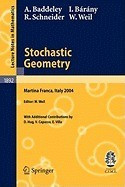 Stochastic Geometry: Lectures Given at the C.I.M.E. Summer School Held in Martina Franca, Italy, September 13-18, 2004 foto