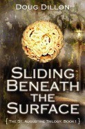 Sliding Beneath the Surface [The St. Augustine Trilogy: Book I] foto