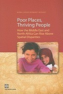 Poor Places, Thriving People: How the Middle East and North Africa Can Rise Above Spatial Disparities foto